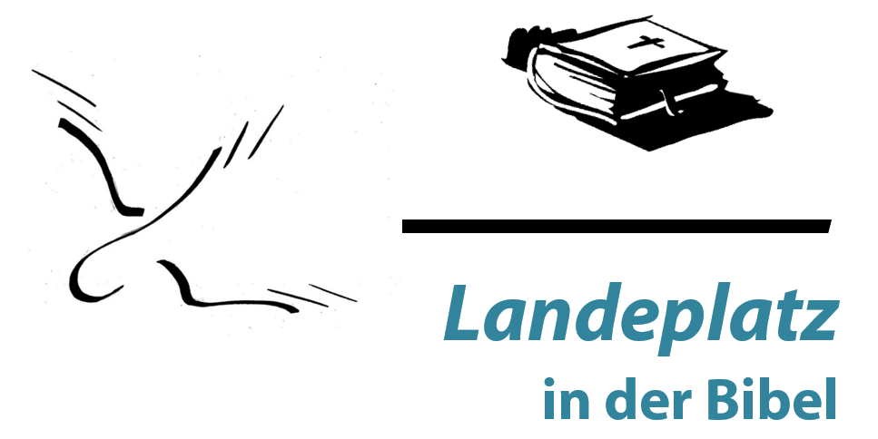 Landeplatz Bibel